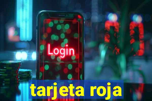 tarjeta roja